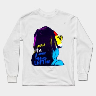 Yeah Im a Gamer My Wife Left Me Long Sleeve T-Shirt